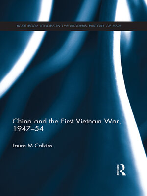 cover image of China and the First Vietnam War, 1947-54